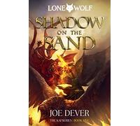 Shadow on the Sand: Lone Wolf #5