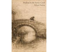 Shadow on the Surrey Canal