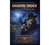 Shadow Order: Scarjaw y el Caso de Fishtown Bay: 1 (Escuadrón de Shadow Order - Edición en Español)