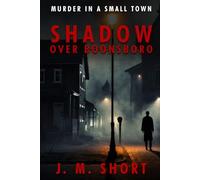 Shadow Over Boonsboro (Murder In A Small Town)