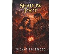 Shadow Pact: A Dark Paranormal Demon Romance (The Shadow Dominion Chronicles)