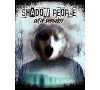 Shadow People: Out Of Darkness [USA] [DVD]