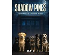 Shadow Pines: Book Two of The Gymnasium Mystery: 2