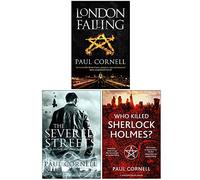 Shadow Police Series 3 Books Collection Set By Paul Cornell (London Falling, The Severed Streets, Who Killed Sherlock Holmes)
