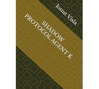 SHADOW PROTOCOL AGENT K