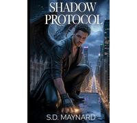 Shadow Protocol: The Fallen Response Unit: Book One