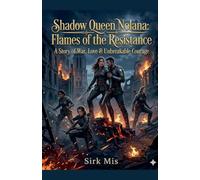 Shadow Queen Nolana: Flames of the Resistance: 32767 (1st Version)
