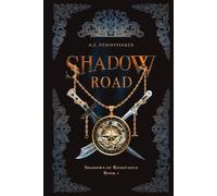 Shadow Road (Shadows of Resistance)