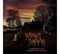 Shadow’s Symphony - Threshold Of Forgotten Souls