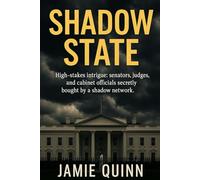 Shadow State: A Deep State Political Thriller (A Lesbian/Sapphic Political Series)