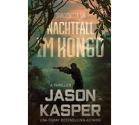 Shadow Strike: Nachtfall im Kongo (Shadow Strike Serie)