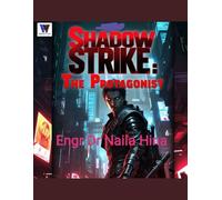 Shadow Strike: The Protagonist