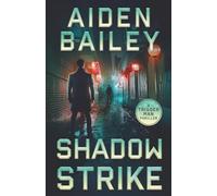 Shadow Strike (The Trigger Man)