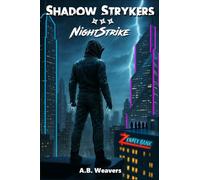 Shadow Strykers: NightStrike: 2 (Elemental Legacy)