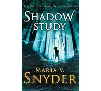 Shadow Study: Discover the enchanting and spellbinding fantasy romance sensation, filled with passion and plot twists, for 2025: Book 4 (The Chronicles of Ixia)