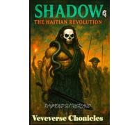 Shadow The Haitian Revolution