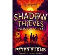 Shadow Thieves: Island Of Skulls (ebook)