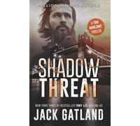Shadow Threat: The new Tom Marlowe thriller from the New York Times #1 Bestseller