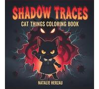 Shadow Traces: Cat Things Coloring Book - Kawaii Chibi Cats in Supernatural Mystery Adventure, 80s Nostalgia Series for Adults and Horror Lovers