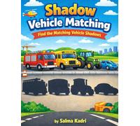 Shadow Vehicle Matching: Find the Matching Vehicle Shadows (Shadow Match Adventures)