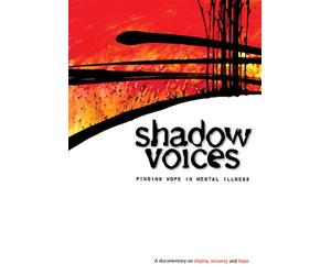 Shadow Voices: Finding Hope in Mental Illness