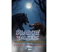 Shadow-Walkers: Book Two: The Creature of Scape Ore Swamp: 2 (The Shadow Walkers Series)