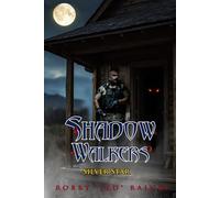Shadow Walkers: Silver Star: 1 (The Shadow Walkers Series)