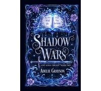 Shadow Wars (Lost Souls Trilogy)