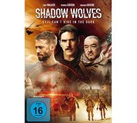 Shadow Wolves - Evil can't hide in the dark [DVD]