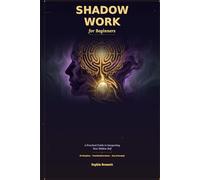 SHADOW WORK FOR BEGINNERS