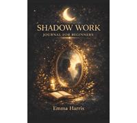 Shadow Work Journal For Beginners