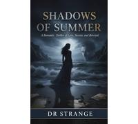 Shadowes of Summer: A Romantic Thriller of Love, Secrets, and Beteryal