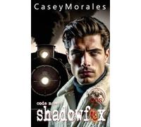 Shadowfox: A romantic mm historical spy thriller: 5 (Of Shadows & Secrets)