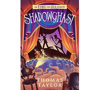 Shadowghast (An Eerie-on-Sea Mystery): From the hugely original and highly popular middle grade seaside mystery series for children age 9, 10, 11, 12 from an award-winning author