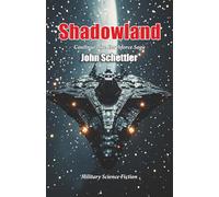 Shadowland: The Earthforce Saga Continues: 29