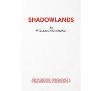 Shadowlands (Acting Edition S.)