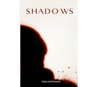 Shadows: 100 True Horror Stories of Shadow People and Sleep Paralysis Demons (Horror and Supernatural)