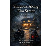 Shadows Along Elm Street: A Romantic Mystery (The Elm Street Mysteries)