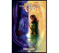 Shadows and Firelight: 1 (The Age of Forgotten Gods)