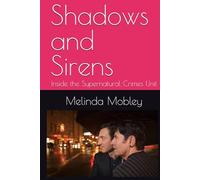 Shadows and Sirens: Inside the Supernatural Crimes Unit