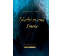 Shadows and Smoke: 1