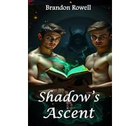 Shadow's Ascent (The Shadow Chronicles)