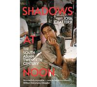 Shadows At Noon: WINNER OF THE WOLFSON HISTORY PRIZE 2024