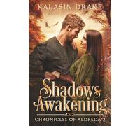 Shadows Awakening (Chronicles of Aldreda: Hope Rising)