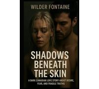 Shadows Beneath the Skin