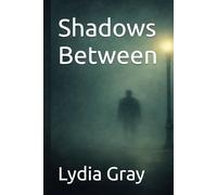 Shadows Between: 2 (The Third Door)