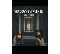 Shadows Between Us