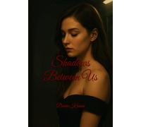 Shadows Between Us