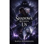 Shadows Between Us (Ashes Between Us)