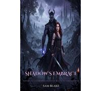 Shadow's Embrace: A Lovers-to-Saviors Romantasy of Realms Beyond the Veil | Fae Courts | Dark Fantasy Romance | 18+ (The Fleet Street Fae Chronicles)
